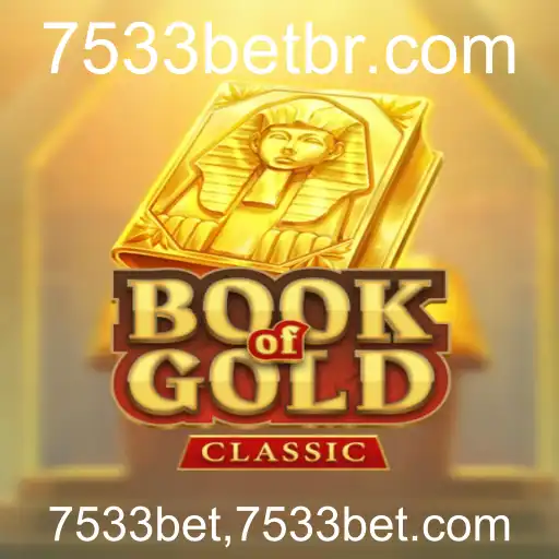 Conheça o BookOfGoldClassic: Explorando a Aventura de 7533bet